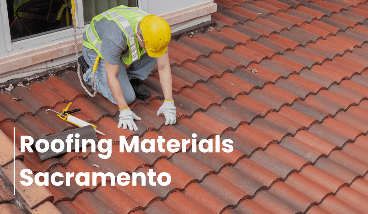 Roofing materials sacramento