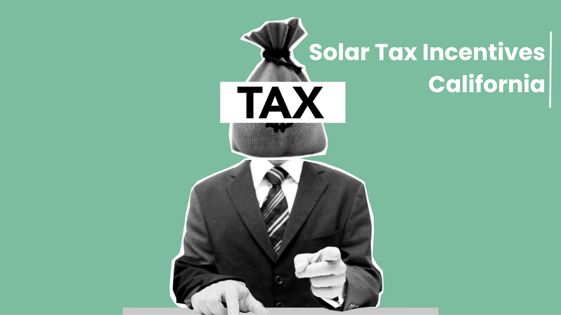 Solar Tax Incentives California